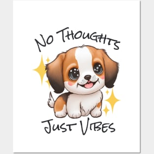 No Thoughts Just Vibes - Puppy Posters and Art